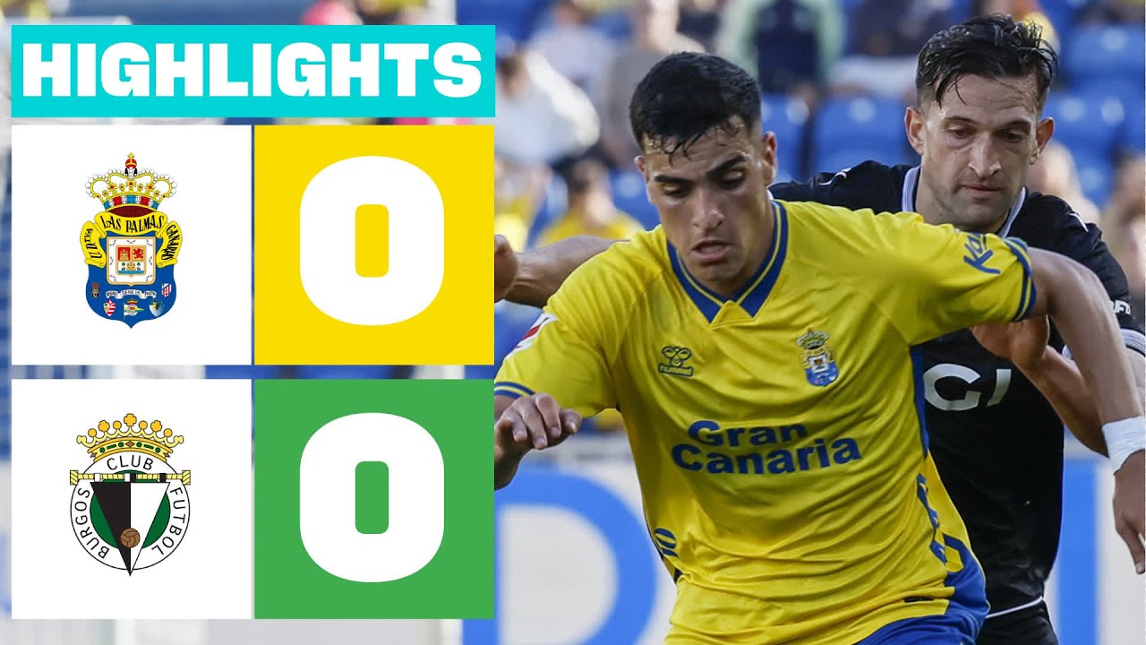 Las Palmas vs Burgos Club de Fútbol Highlights
