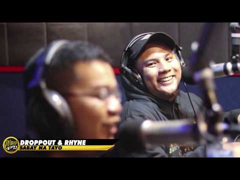 LIVE: Droppout & Rhyne - Sabay Na Tayo