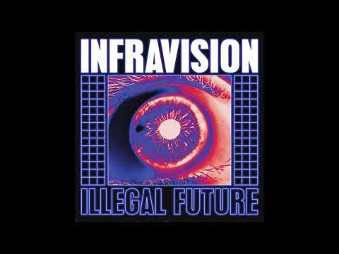 INFRAVISION - 4am in Parga Street [F//022]