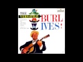 Burl Ives - The Long Black Veil (Lefty Frizzell Cover)