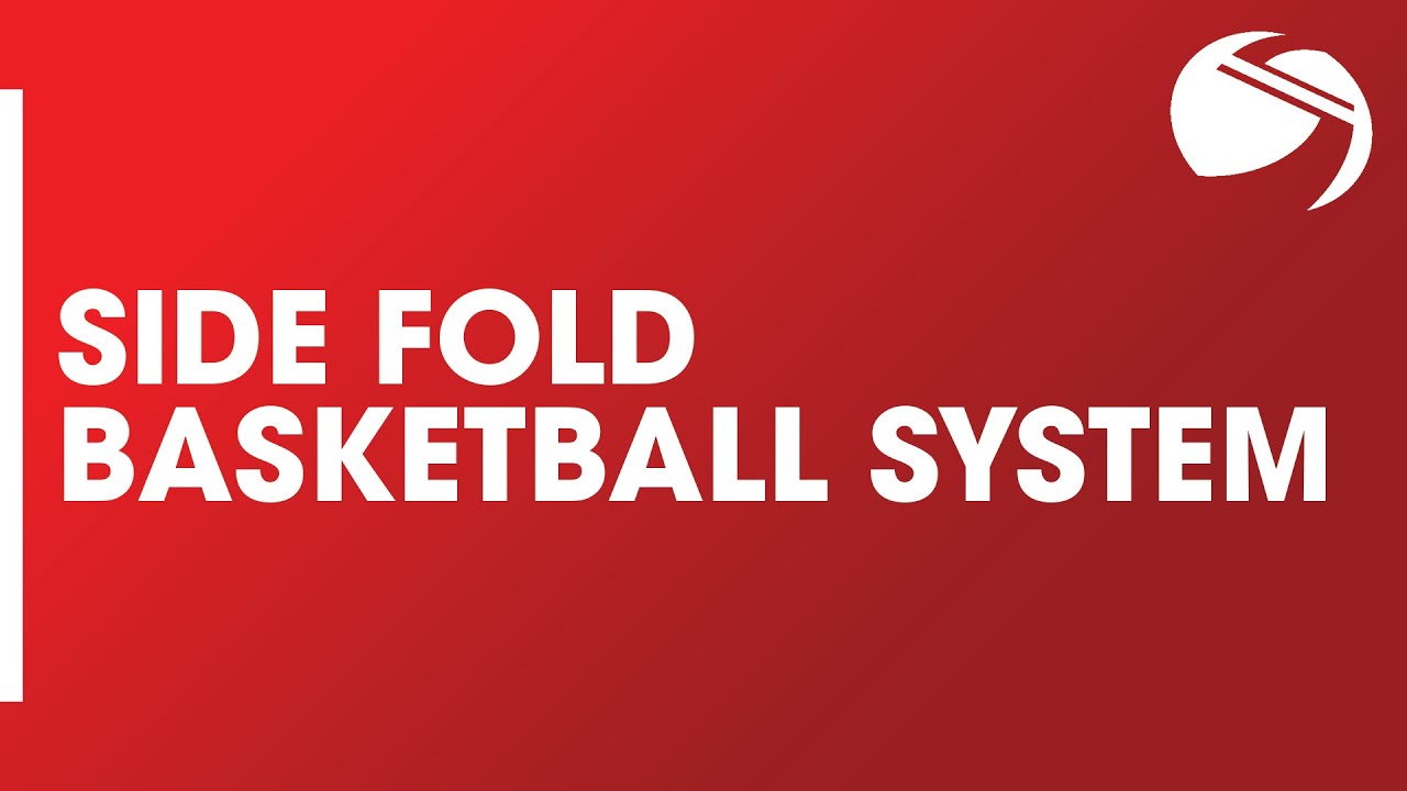 Side Fold Basketball System