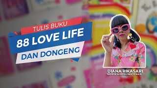 Inspirasi Di Balik Buku 88 Love Life soal Cintai Diri Sendiri dan Buku Dongeng My Rainbow Days