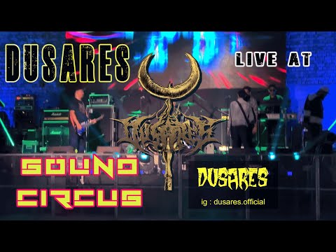 DUSARES live at SOUND CIRCUS 2023 by ART OF SPEED MALAYSIA  [Battle of the Band Full Set]