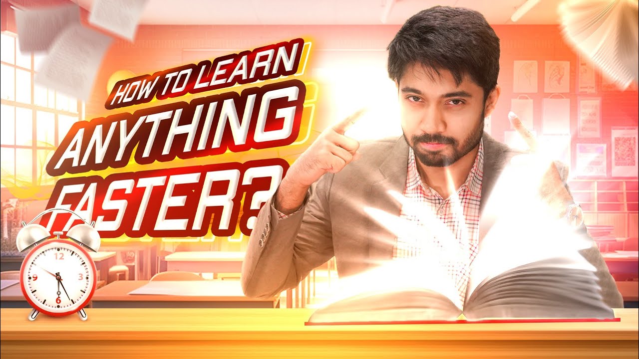 How to Learn Anything Faster - Best Study Tips