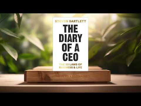 [Review] The Diary of a CEO: The 33 Laws of Business and Life (Steven Bartlett) Summarized