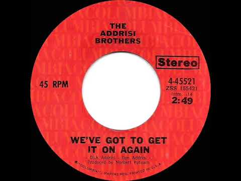 1972 HITS ARCHIVE: We’ve Got To Get It On Again - The Addrisi Brothers (stereo 45)