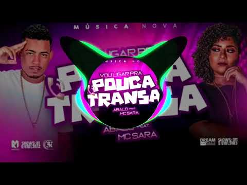 VOU LIGAR PRA POUCA TANSA-MC ABALO FEAT.MC SARA (DOWNLOAD)