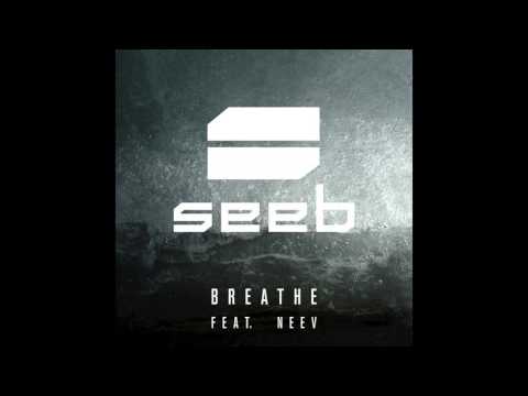 Seeb feat  Neev – Breathe