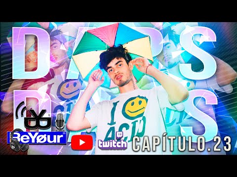 DAPS| "Flows, PMP, Ibai" Capítulo. 23 #BeYourPodcast