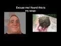 Mr Incredible Becomes Uncanny Excuse Me I Found This In My Soup