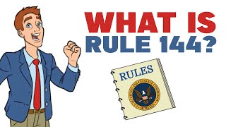 SEC Rule 144 and Removing Restrictions on Securities