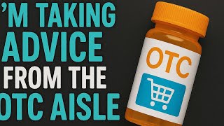 @RxIndianPharmacist | 10.5k views | 1 month ago | I’m Taking Advice👍🏻 from the OTC Aisle😊