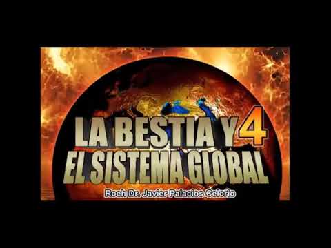 ⏱️🚨⚔️🗡️ LA BESTIA Y EL SISTEMA GLOBAL PARTE 4 🗡️⚔️🚨⏱️ LAS PROFECÍAS CUMPLIRSE ANTE NUESTROS OJOS 💣🪖
