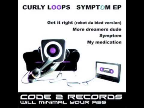 Symptom - Curly Loops