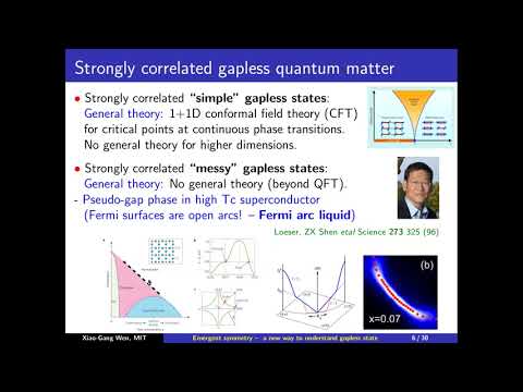 [Physics Colloquium] Xiao-Gang Wen: Emergent symmetry -- a new way to understand gapless states