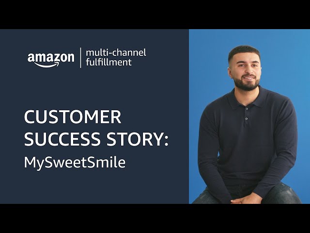 MySweetSmile | Amazon Multi-Channel Fulfillment (MCF) Customer Success Story