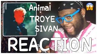Troye Sivan - Animal (Official Audio) | REACTION