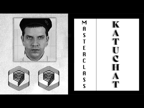 Masterclass KATUCHAT - Astuces de production