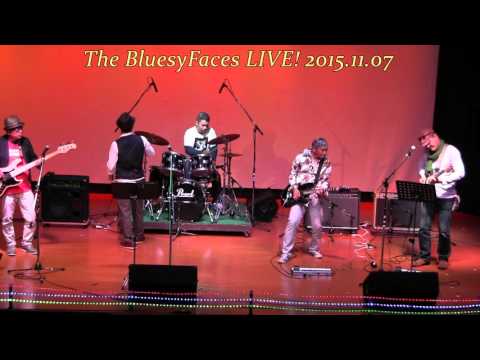 The BluesyFaces LIVE! 2015.11.07