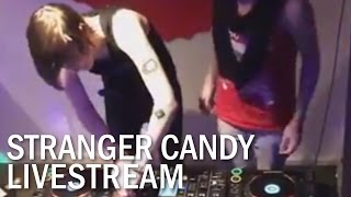 Stranger Candy 2 Hour Livestream Set from Atlanta