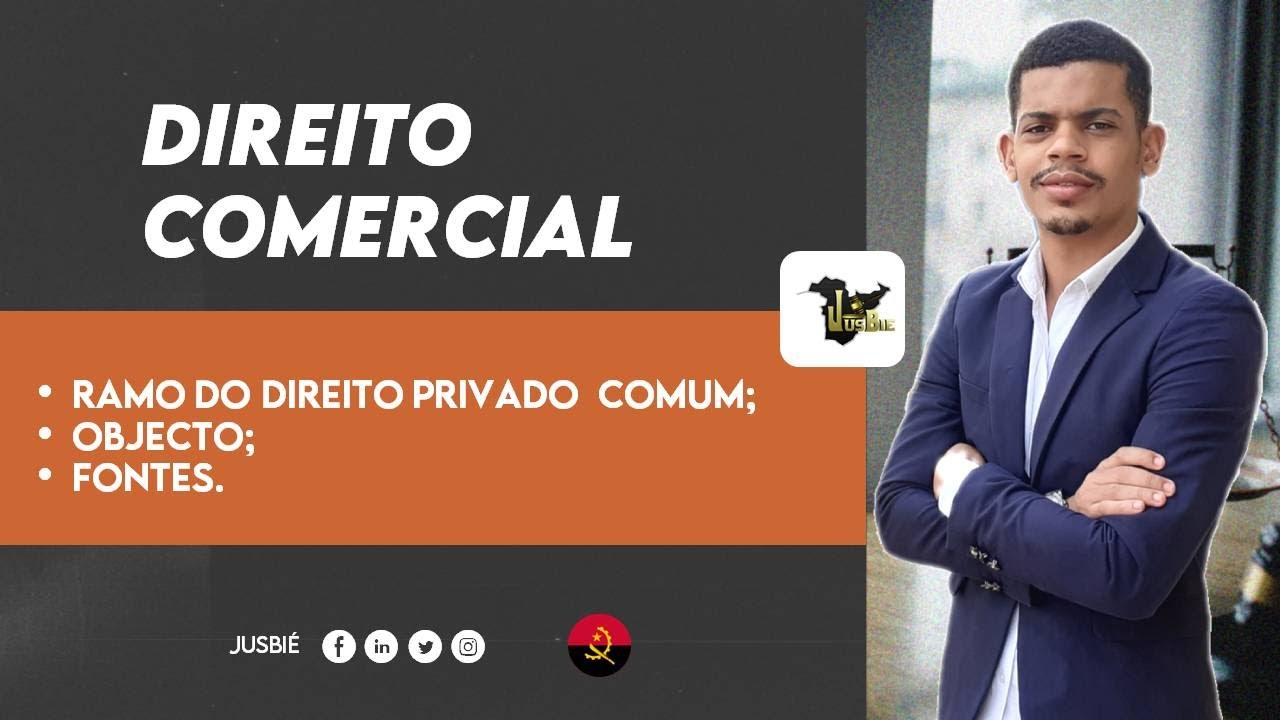 Direito Privado Especial, Objecto e Fontes do Direito Comercial | Direito Comercial - Aula 01