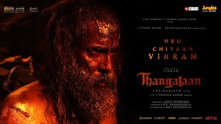 Thangalaan – Chiyaan Vikram | Birthday Tribute Video | KE Gnanavelraja | PaRanjith | G VPrakashKumar