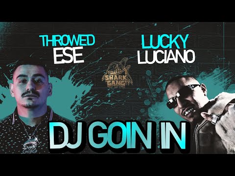 Throwed Ese & Lucky Luciano - DJ Goin In (feat. Pancho V) [MUSIC VIDEO]