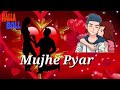 Pyar Manga Hai Tumhi Se WhatsApp Status