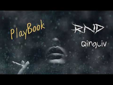 4. PlayBook (Prod. Fantom)- RND and Qing Liv #Cypher