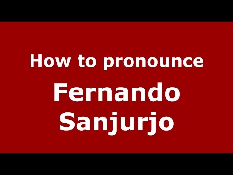 How to pronounce Fernando Sanjurjo (Spanish/Argentina) - PronounceNames.com