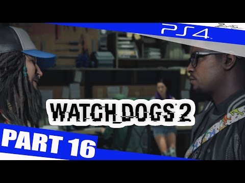 WATCH DOGS 2 Gameplay Walkthrough Part 16 [1080p HD PS4] - Walkthrough Gameplay