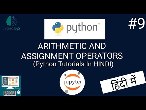 Python Tutorial In Hindi 9 Arithmetic And Assignment Operator