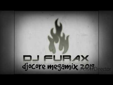 Djocore - dj furax megamix 2019