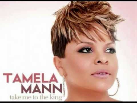 Tamela Mann-Take Me To The King (with lyrics)