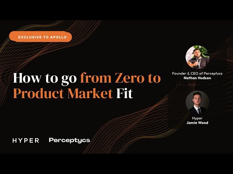 How to go from Zero to Product Market Fit with Nathan Hudson