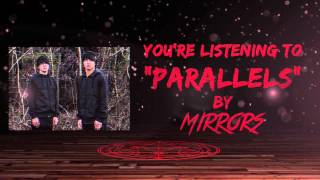 Mirrors - Parallels
