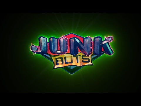 JUNKBOTS : The Series - Trailer