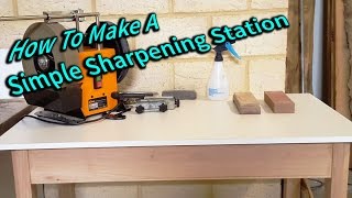 How to make a sharpening station / How to make a simple desk