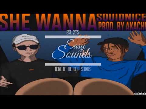 Squidnice - She Wanna