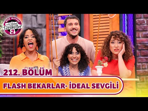 Flash Bekarlar - İdeal Sevgili (212. Bölüm) - Çok Güzel Hareketler 2