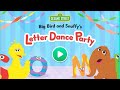 Big Bird And Snuffy S Letter Dance Party Sesame Street