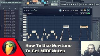 How To Use Newtone To Get MIDI Notes | FL Studio Tutorial