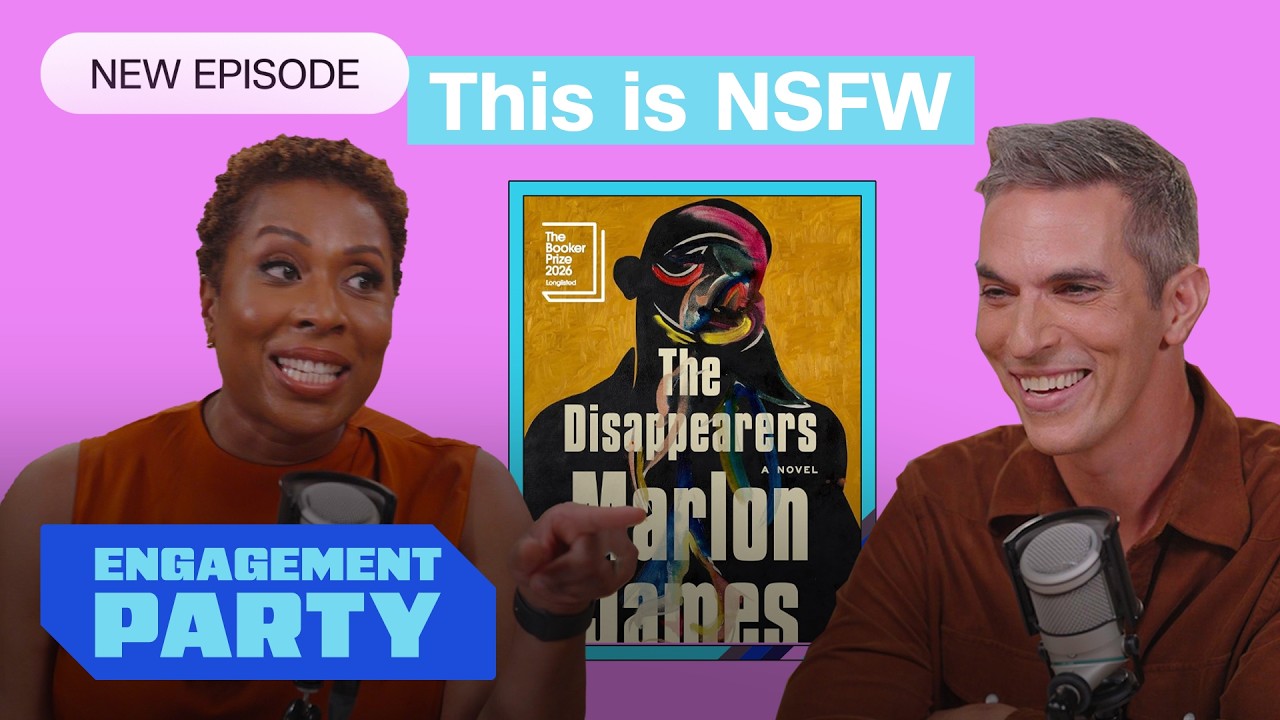 The novel of the century is NSFW | Engagement Party
