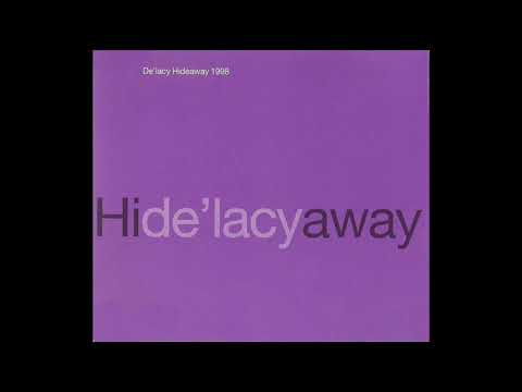 de'lacy - Hideaway (audio officiel) (1994)