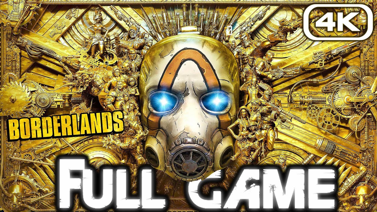 BORDERLANDS Gameplay Walkthrough FULL GAME (4K 60FPS) No Commentary