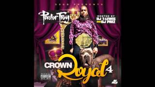 Pastor Troy - Shake For This Money (Ft. Kidd Money) (Crown Royal 4)