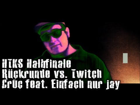 HTKS Halbfinale - RR - Cr0c feat. Einfach nur jay vs. Twitch