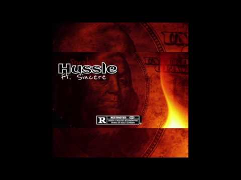 Hussle - Sneaks ft Sincere