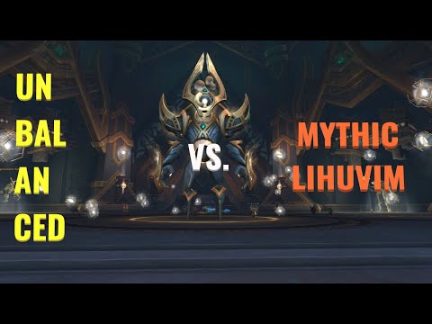 UNBALANCED vs Mythic Lihuvim (BLOOD DK POV)