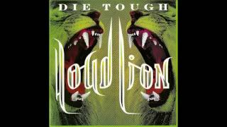 Loud Lion - Die Tough (Full Album) (2014)